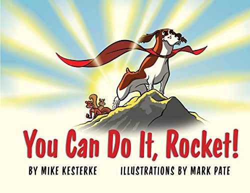Beispielbild fr You Can Do It, Rocket!: Persistence Pays Off (Rocket Stories) zum Verkauf von Books Unplugged