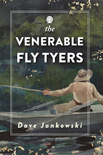 Stock image for The Venerable Fly Tyers for sale by Blue Vase Books