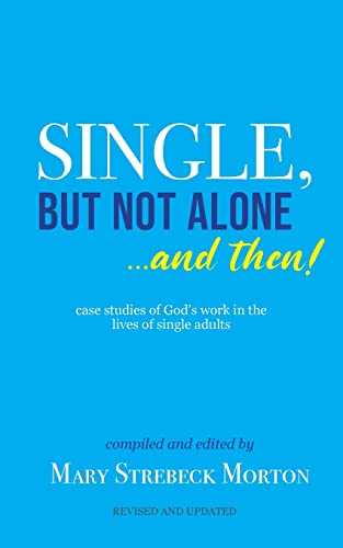 Stock image for Single, But Not Alone. And Then! for sale by ThriftBooks-Dallas