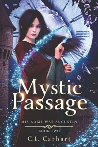 9781954807020: Mystic Passage: A Paranormal Fantasy Saga: 2 (His Name Was Augustin)