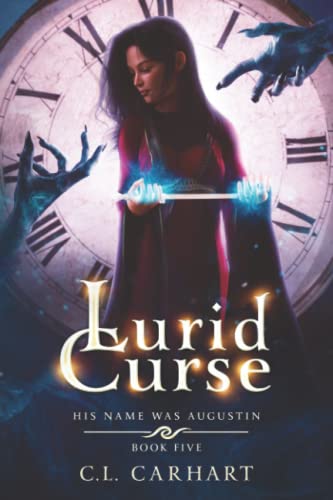 Stock image for Lurid Curse: A Paranormal Fantasy Saga (His Name Was Augustin) for sale by Lucky's Textbooks