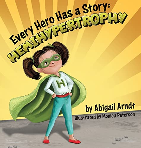 

Every Hero Has A Story: Hemihypertrophy