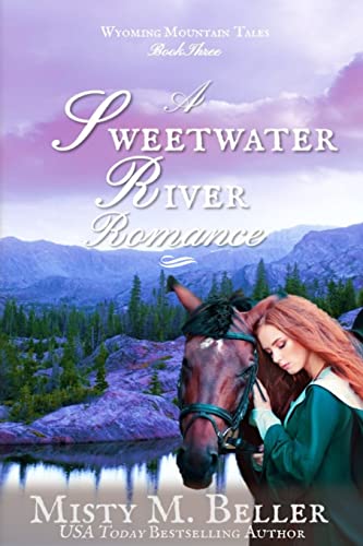 9781954810471: A Sweetwater River Romance: Large Print Edition (Wyoming Mountain Tales)