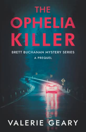 Stock image for The Ophelia Killer (Brett Buchanan Mystery) for sale by Book Deals