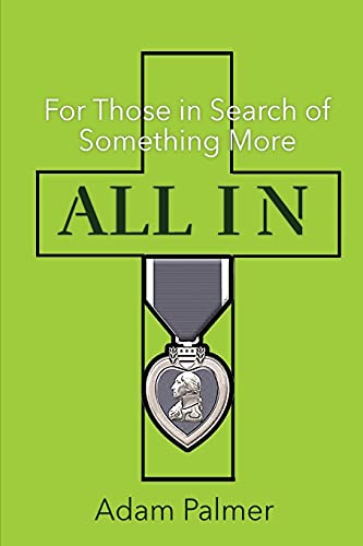 Stock image for All In: For Those in Search of Something More for sale by ThriftBooks-Atlanta