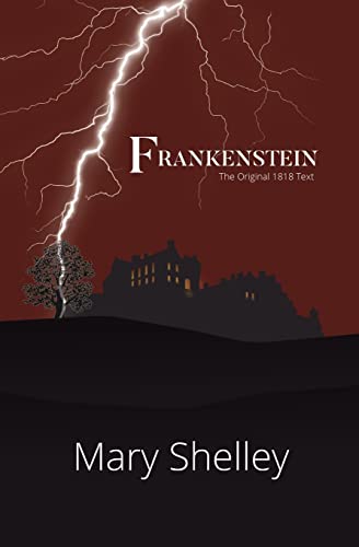 Stock image for Frankenstein the Original 1818 Text (Reader's Library Classics) for sale by PlumCircle