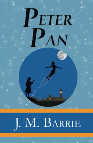 Imagen de archivo de Peter Pan - the Original 1911 Classic (Illustrated) (Readers Library Classics) a la venta por Zoom Books Company