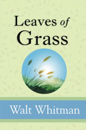 Stock image for Leaves of Grass - The Deathbed Edition Complete with 400+ Poems (Reader's Library Classics) for sale by More Than Words