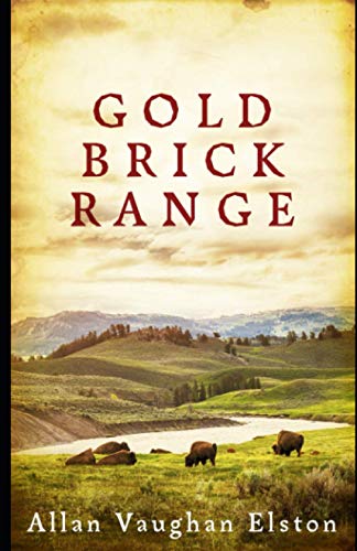 Stock image for Gold Brick Range for sale by ThriftBooks-Atlanta
