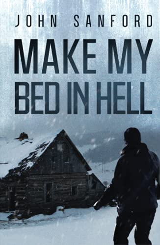 Stock image for Make My Bed In Hell (The Warrensburg Trilogy) for sale by Goodwill