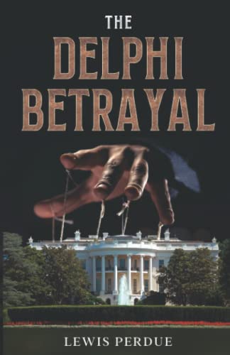 Stock image for The Delphi Betrayal for sale by Revaluation Books