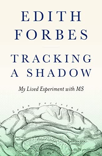 Stock image for Tracking a Shadow : My Lived Experiment with MS for sale by Better World Books: West