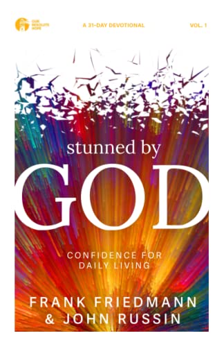 Stock image for Stunned by God: Confidence for Daily Living-A 31-Day Devotional (Books by Frank Friedmann) for sale by Book Deals