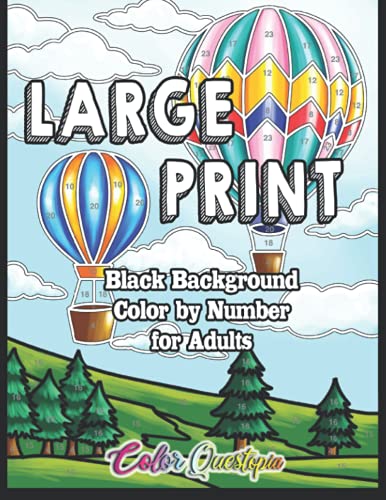 Stock image for Large Print Color by Number for Adults - BLACK BACKGROUND: Coloring Book Volume 2 - A Variety of Simple, Easy Designs for Relaxation (Large Print Color By Numbers) for sale by Books Unplugged