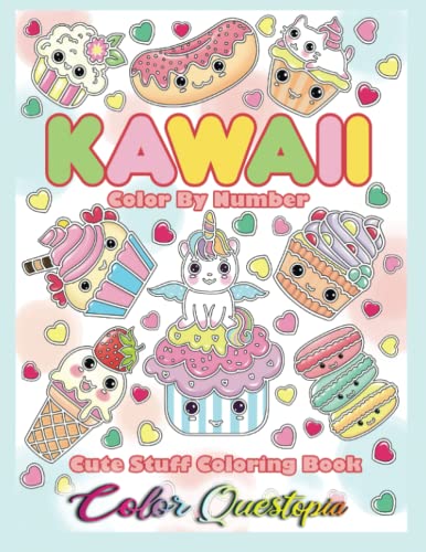 Imagen de archivo de Kawaii Color By Number - Cute Stuff Coloring Book: Adorable Pages For Relaxation and Happiness (Color By Number For Adults) a la venta por SecondSale