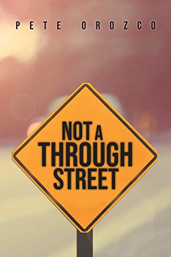 Stock image for Not A Through Street for sale by ThriftBooks-Dallas