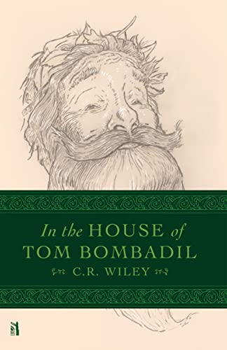 Imagen de archivo de In the House of Tom Bombadil [Hardcover] Wiley, C R and Birzer, Bradley J. a la venta por Lakeside Books