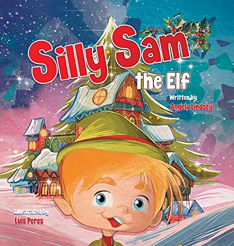 Stock image for Silly Sam the Elf for sale by GF Books, Inc.