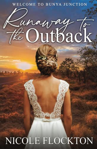 Stock image for Runaway to the Outback (Welcome to Bunya Junction) for sale by Book Deals