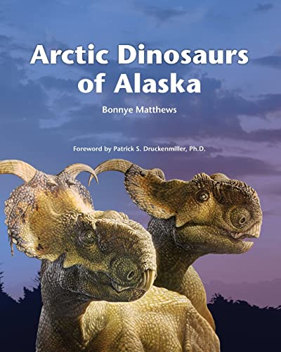 Beispielbild fr Arctic Dinosaurs of Alaska zum Verkauf von Buchpark