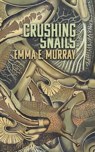 Beispielbild fr Crushing Snails zum Verkauf von California Books