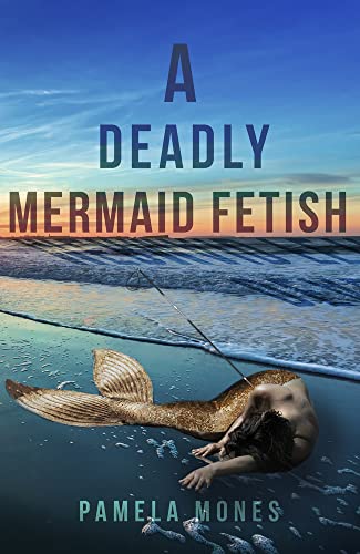 Beispielbild fr A Deadly Mermaid Fetish zum Verkauf von Better World Books