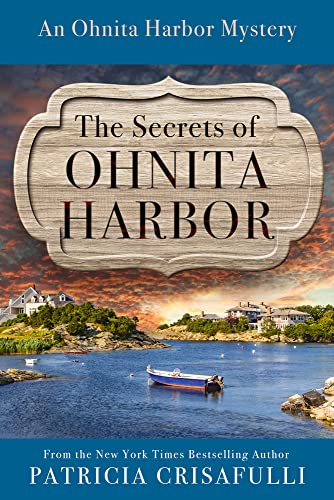 Beispielbild fr The Secrets of Ohnita Harbor (The Ohnita Harbor Mysteries) zum Verkauf von BooksRun