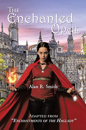 Beispielbild fr The Enchanted Opal zum Verkauf von Big River Books