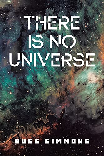 Imagen de archivo de There Is No Universe a la venta por Lucky's Textbooks