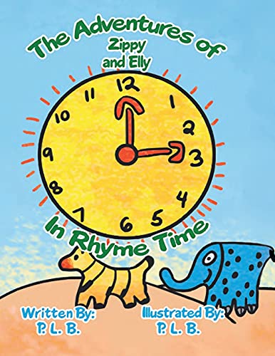 Stock image for The Adventures Of Zippy And Elly for sale by GreatBookPrices