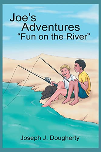 9781954932968: Joe's Adventures "Fun on the River"