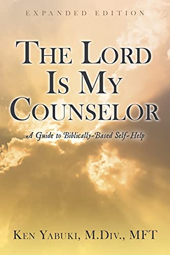 Beispielbild fr The Lord Is My Counselor: A Guide to Biblically-Based Self-Help zum Verkauf von Books From California