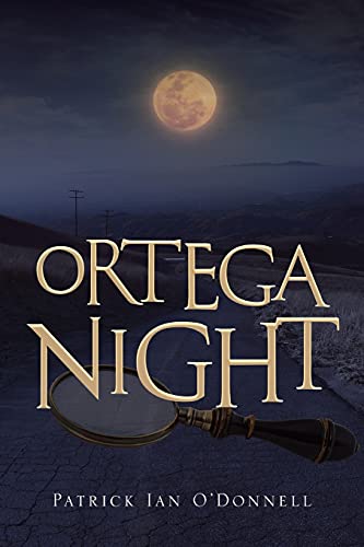 Stock image for Ortega Night: A Phil & Paula Oxnard Mystery for sale by Lucky's Textbooks