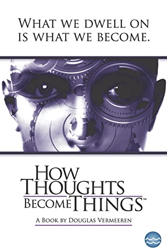 Beispielbild fr How Thoughts Become Things zum Verkauf von GreatBookPrices