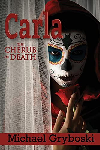 Beispielbild fr Carla The Cherub of Death zum Verkauf von PBShop.store US