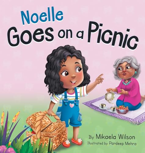 Imagen de archivo de Noelle Goes on a Picnic: A Children's Book About Enjoying a Special Day with Grandma (Picture Books for Kids, Toddlers, Preschoolers, Kindergar a la venta por GreatBookPrices