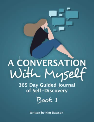 Stock image for A Conversation with Myself: 365 Day Guided Journal of Self-Discovery Book 1 for sale by ThriftBooks-Atlanta