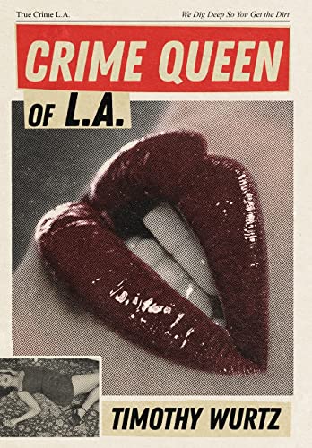 Imagen de archivo de Crime Queen of LA a la venta por ThriftBooks-Atlanta