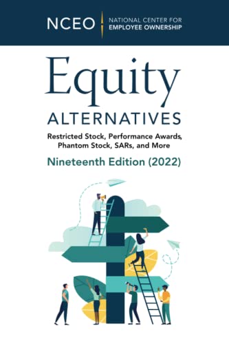 Beispielbild fr Equity Alternatives: Restricted Stock, Performance Awards, Phantom Stock, SARs, and More, 19th Ed zum Verkauf von ThriftBooks-Dallas