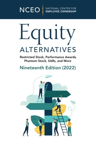 Stock image for Equity Alternatives: Restricted Stock, Performance Awards, Phantom Stock, SARs, and More, 19th Ed for sale by ThriftBooks-Dallas