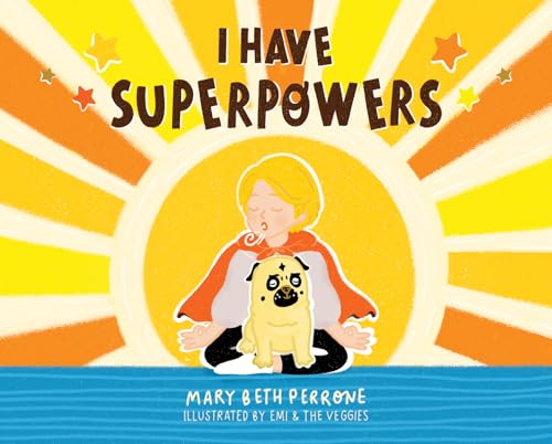 Stock image for I Have Superpowers for sale by SecondSale