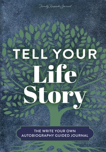 Stock image for Tell Your Life Story: The Write Your Own Autobiography Guided Journal for sale by Goodwill Books