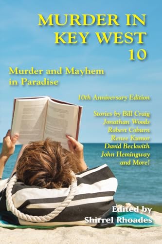 Stock image for Murder In Key West 10-Murder and Mayhem In Paradise for sale by GreatBookPrices