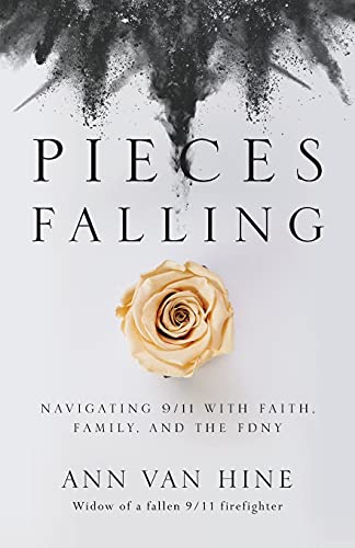 Stock image for Pieces Falling: Navigating 9/11 with Faith, Family, and the FDNY for sale by SecondSale
