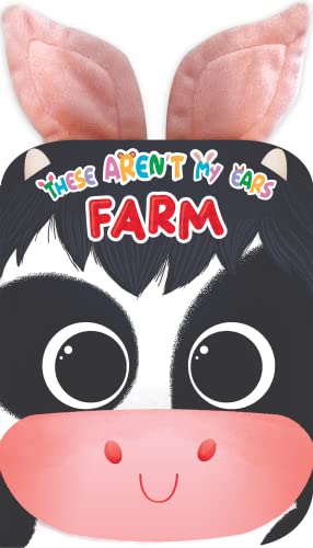 Stock image for These Aren't My Ears - Farm - Children's Sensory Touch and Feel Crinkly Ear Board Book for sale by Gulf Coast Books