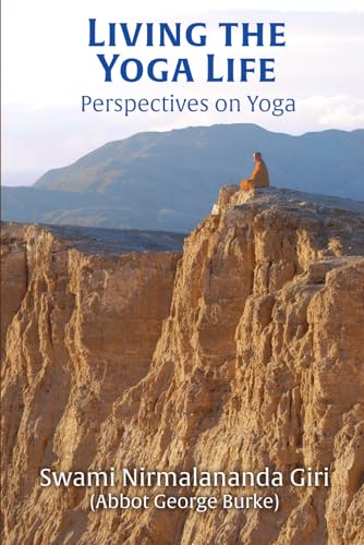 Stock image for Living the Yoga Life: Perspectives on Yoga for sale by Books Unplugged