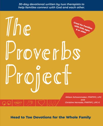 9781955051156: The Proverbs Project: Head to Toe Devotions for the Whole Family: Head to Toe Devotionals for the Whole Family