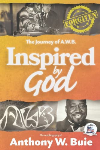 Stock image for Inspired by God the Journey of AWB Forgiven for sale by Better World Books