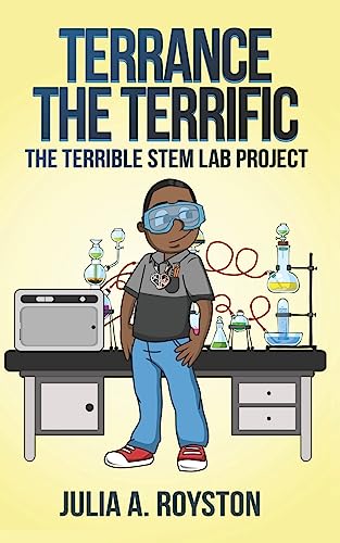 Stock image for Terrance the Terrific The Terrible STEM Lab Project for sale by GF Books, Inc.