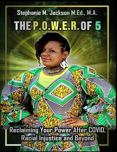 Stock image for ThePowerOf5 Reclaiming Your Power After COVID, Racial Injustice and Beyond for sale by ThriftBooks-Atlanta